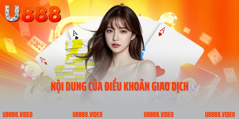 Nội dung của điều khoản giao dịch