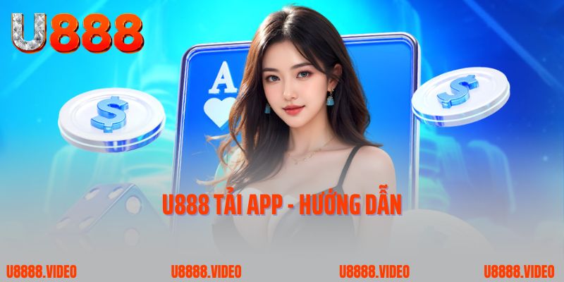 U888 tải app - hướng dẫn